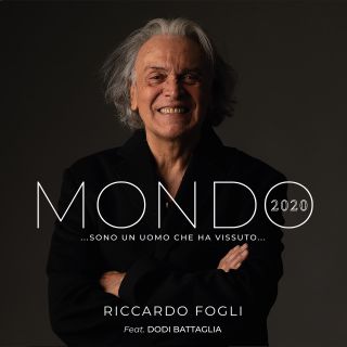Riccardo Fogli - Mondo 2020 (Sono un uomo che ha vissuto) (Radio Date: 27-11-2020)