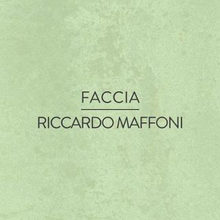 Riccardo Maffoni - Faccia (Radio Date: 13-03-2018)