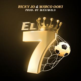 Ricky Jo & Marco Ooki - El 7 (prod. Maximals) (Radio Date: 16-04-2021)
