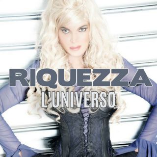 Riquezza - L'Universo (Radio Date: 09-08-2023)