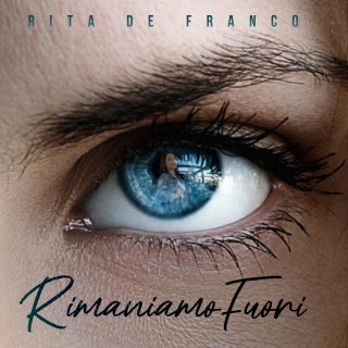 RITA DE FRANCO - Rimaniamo fuori (Radio Date: 22-12-2023)