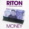 RITON - Money (feat. Kah-Lo, Mr Eazi & Davido)