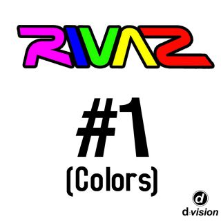 Rivaz - #1 (Colors) (Radio Date: 24-01-2014)