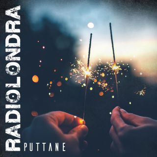Radiolondra - Puttane (Radio Date: 16-06-2017)