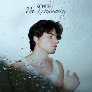 roadelli - Non è primavera (Radio Date: 22-04-2022)