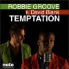 ROBBIE GROOVE FEAT. DAVID BLANK - Temptation