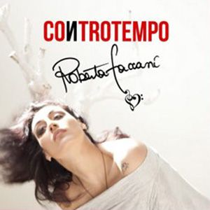 Roberta Faccani - Controtempo (Radio Date: 22-06-2012)