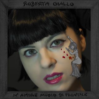 Roberta Giallo - In amore muoio di frontale (Radio Date: 10-01-2017)