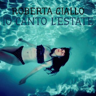 Roberta Giallo - Io canto l'estate (Radio Date: 28-09-2022)