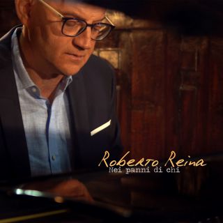 Roberto Reina - Nei Panni Di Chi (Radio Date: 06-12-2021)