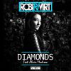 ROBI & VIRT - Diamonds (feat. Alicia Madison)
