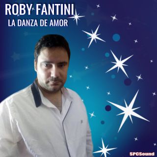 Roby Fantini - La danza de amor (Radio Date: 30-08-2018)