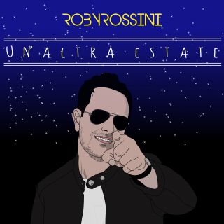 Roby Rossini - Un'altra estate (Radio Date: 28-05-2018)
