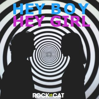 Rock Da Cat - Hey Boy Hey Girl (Radio Date: 03-04-2023)