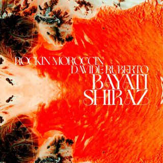 Rockin Moroccin, Davide Ruberto - Bayati Shiraz (Radio Date: 15-03-2023)