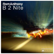 RomAnthony "B 2 NITE" ...the Cool Cut!