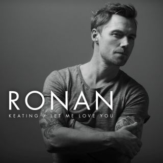 Ronan Keating - Let Me Love You (Radio Date: 15-01-2016)