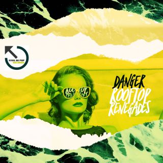 Rooftop Renegades - Danger (Radio Date: 19-01-2018)