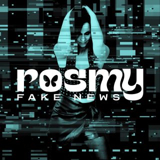 Rosmy - Fake News (Radio Date: 09-11-2021)