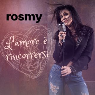 Rosmy - L'amore è rincorrersi (Radio Date: 30-11-2018)