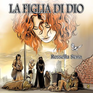 Rossella Seno - La figlia di Dio (Radio Date: 13-01-2023)