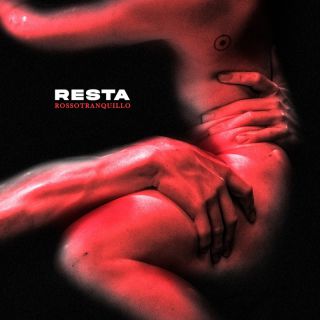 Rossotranquillo - Resta (Radio Date: 25-03-2022)