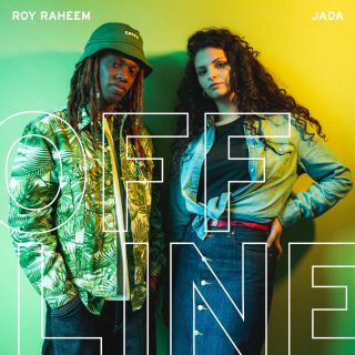 Roy Raheem & Jada - Offline (Radio Date: 28-05-2021)