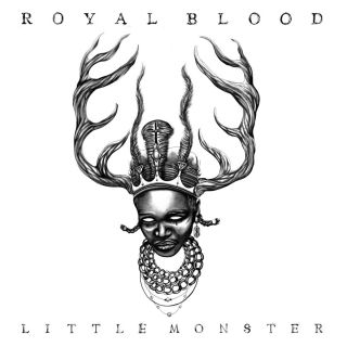 Royal Blood - Little Monster (Radio Date: 10-03-2014)