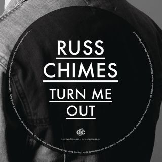 Russ Chimes - Turn Me Out (Radio Date: 12-07-2013)