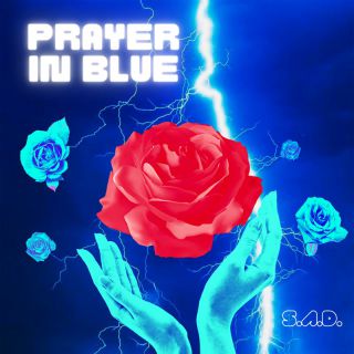S.A.D. - Prayer In Blue
