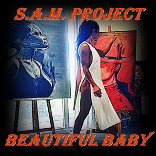 S.A.M. PROJECT - Beautiful Baby (Radio Date: 08-12-2023)