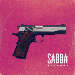 Sabba - Sparami (Radio Date: 20-04-2018)