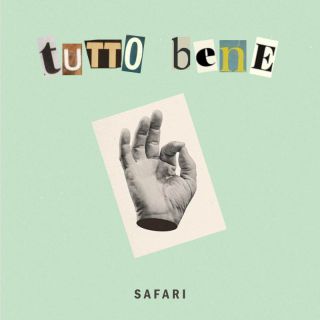 SAFARI - TUTTO BENE (Radio Date: 04-01-2024)