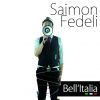SAIMON FEDELI - Bell'Italia