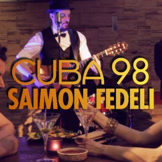 Saimon Fedeli - Cuba 98 (Radio Date: 23-06-2015)