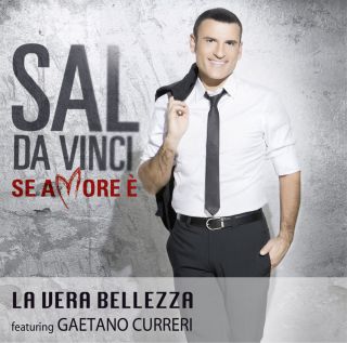 Sal Da Vinci - La Vera Bellezza (feat. Gaetano Curreri) (Radio Date: 24-03-2014)