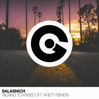 Salasnich - Talking To Myself (feat. Rhett Fisher) (Radio Date: 24-08-2018)