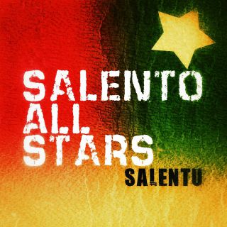 Salento All Stars - Salentu (Radio Date: 13-06-2014)