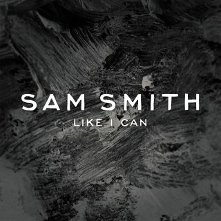 Sam Smith - Like I Can (Radio Date: 27-02-2015)