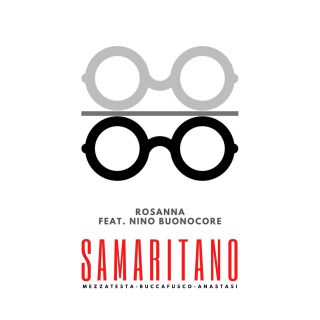 Samaritano - Rosanna (feat. Nino Buonocore) (Radio Date: 02-07-2021)