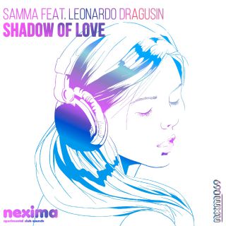 Samma - Shadow of Love (feat. Leonardo Dragusin) (Radio Date: 06-04-2018)
