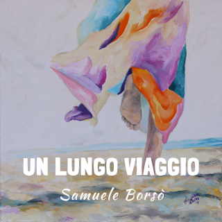 Samuele Borsò - Un lungo viaggio (Radio Date: 21-06-2019)