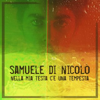 Samuele Di Nicolò - Nella mia testa c'è una tempesta (Radio Date: 24-05-2019)