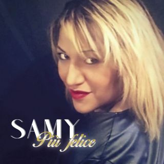 Samy - Più felice (Radio Date: 30-04-2018)