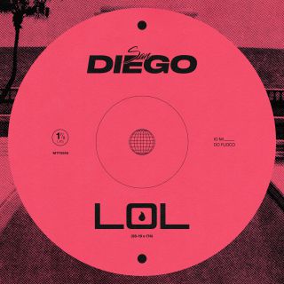 San Diego - Lol (Radio Date: 17-04-2020)