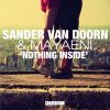 SANDER VAN DOORN & MAYAENI - Nothing Inside