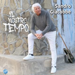Sandro Giacobbe - Il Nostro Tempo (Radio Date: 23-04-2021)