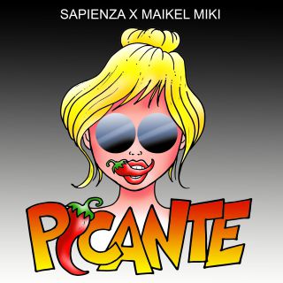 Sapienza & Maikel Miki - Picante (Radio Date: 18-06-2021)