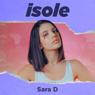 Sara D - Isole (Radio Date: 10-01-2020)