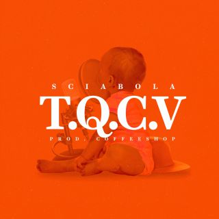 Sciabola - T.Q.C.V. (Radio Date: 27-09-2018)